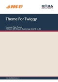 Cover: Theme For Twiggy - SMV Schacht Musikverlage GmbH & Co. KG