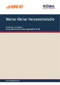 Cover: Meine Kleine Herzensmelodie - SMV Schacht Musikverlage GmbH & Co. KG