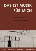 Cover: Das Ist Musik F&uuml;r Mich - SMV Schacht Musikverlage GmbH & Co. KG