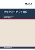 Cover: Heute werden wir blau - MCK Verlag