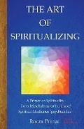 Cover: The Art of Spiritualizing - Roger Plunk