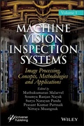 Cover: Machine Vision Inspection Systems, Image Processing, Concepts, Methodologies, and Applications - Wiley-Scrivener