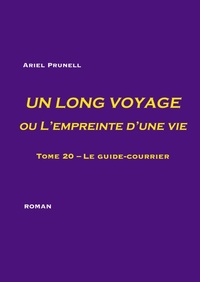 Abbildung von: Un long voyage ou L'empreinte d'une vie - tome 20 - BoD - Books on Demand
