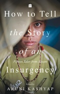 Cover: How to Tell the Story of an Insurgency - HarperCollins Publishers India