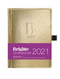 Abbildung von: Brigitte Goldkalender 2021 - Buchkalender - Taschenkalender - Lifestyle - 10x14 - teNeues