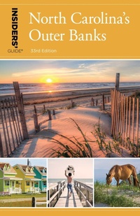 Enlarge image Cover: Insiders' Guide (R) to North Carolina's Outer Banks - Globe Pequot Press
