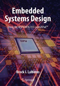 Abbildung von: Embedded Systems Design using the MSP430FR2355 LaunchPadT - Springer
