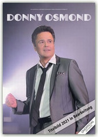 Abbildung von: Donny Osmond 2021 - A3 Format Posterkalender - Stürtz