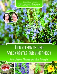 Abbildung von: Heilpflanzen und Wildkräuter für Anfänger (Krautgeschwister) - Compbook