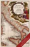 Cover: Places in Italy: A private grand tour (3rd edition) - Wilmington Square Books