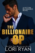 Cover: The Billionaire Op (Sutton Billionaires, #3) - Sutton Billionaires