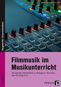 Abbildung von: Filmmusik im Musikunterricht - Persen Verlag in der AAP Lehrerwelt GmbH