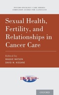 Cover: Sexual Health, Fertility, and Relationships in Cancer Care - Oxford University Press Inc