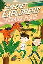 Cover: The Secret Explorers and the Jurassic Rescue - DK flip