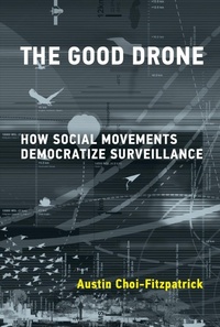 Enlarge image Cover: The Good Drone - MIT Press
