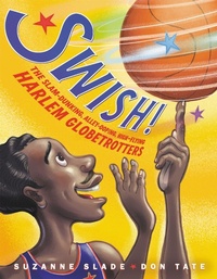 Enlarge image Cover: Swish! - Little, Brown Young Readers