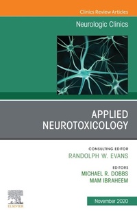 Abbildung von: Applied Neurotoxicology,An Issue of Neurologic Clinics E-Book - Elsevier