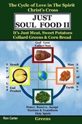 Cover: Just Soul Food II-Greens/Holy Spirit's Love-Christ's Cross - Lulu.com