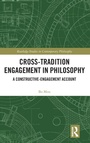 Cover: Cross-Tradition Engagement in Philosophy - Routledge