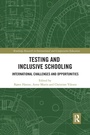 Cover: Testing and Inclusive Schooling - Routledge