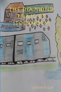 Abbildung von: The Diamond Trail Of Stockholm - Lulu.com