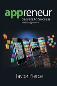 Enlarge image Cover: Appreneur - Secrets to Success in the App Store - Lulu.com