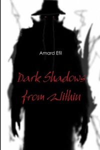 Abbildung von: Dark Shadows from Within - Lulu.com