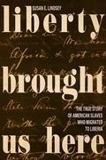 Cover: Liberty Brought Us Here - The University Press of Kentucky