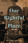 Cover: Our Rightful Place - The University Press of Kentucky