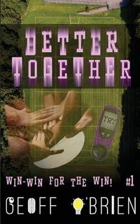 Enlarge image Cover: Better Together - Geoff O'Brien
