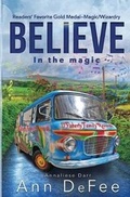 Cover: Believe in the Magic - Bellastoria Press Llp