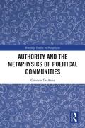 Cover: Authority and the Metaphysics of Political Communities - Routledge