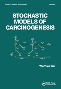 Enlarge image Cover: Stochastic Models for Carcinogenesis - CRC Press