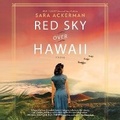 Cover: Red Sky Over Hawaii Lib/E - Mira Books