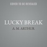 Enlarge image Cover: Lucky Break - Carina Press