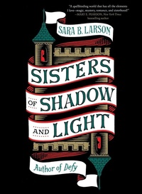 Enlarge image Cover: Sisters of Shadow and Light - St Martin's Press