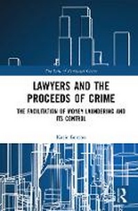Abbildung von: Lawyers and the Proceeds of Crime - Taylor & Francis