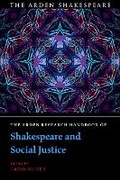 Cover: The Arden Research Handbook of Shakespeare and Social Justice - The Arden Shakespeare