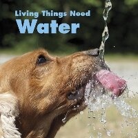 Enlarge image Cover: Living Things Need Water - Raintree