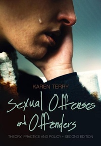 Enlarge image Cover: Sexual Offenses and Offenders : Theory, Practice, and Policy - Wadsworth Publishing Co Inc