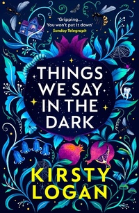 Enlarge image Cover: Things We Say in the Dark - Vintage