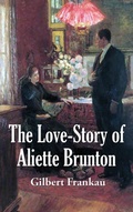 Cover: The Love-Story of Aliette Brunton - Spire Books