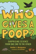 Cover: Who Gives a Poop? - Bloomsbury Childrens Books