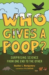 Enlarge image Cover: Who Gives a Poop? - Bloomsbury Childrens Books