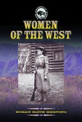 Cover: Women of the West - Mason Crest Publishers