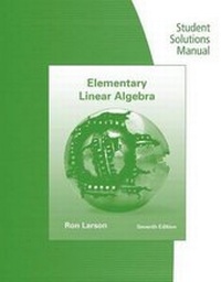 Abbildung von: Student Solutions Manual for Larson/Falvo's Elementary Linear Algebra, 7th - Wadsworth Publishing Co Inc