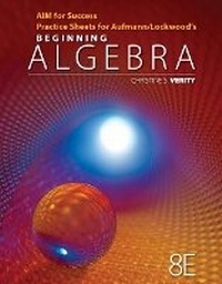 Enlarge image Cover: AIM for Success Practice Sheets for Aufmann/Lockwood's Beginning Algebra with Applications, 8th - Wadsworth Publishing Co Inc