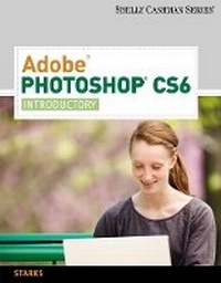 Abbildung von: Adobe (R) Photoshop (R) CS6 - Course Technology Inc
