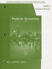Enlarge image Cover: Student Solutions Manual for Weil/Schipper/Francis' Financial Accounting: An Introduction to Concepts, Methods and Uses, 14th - Wadsworth Publishing Co Inc