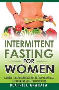 Abbildung von: Intermittent Fasting for Women - Aiditorial Books